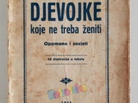 BIZARNI SAVJETI ZA MUŠKARCE: 'Djevojke koje ne treba ženiti'