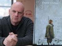 'ZA PUSTE DALJINE, ZA SVE HLADNE DUBINE…': Osam godina od objavljivanja romana 'Kad sam bio hodža' Damira Ovčine