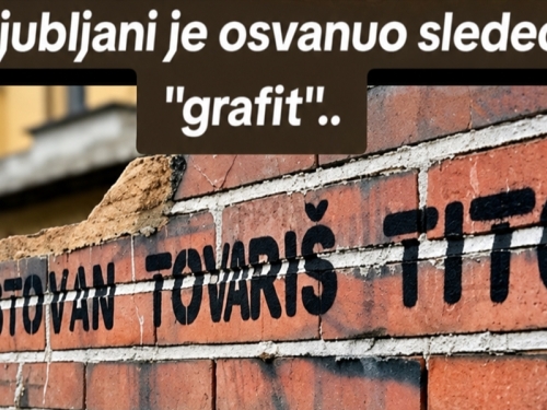 HIT NA INTERNETU: U Ljubljani osvanuo grafit o Josipu Brozu Titu...